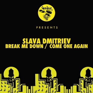 Break Me Down / Come One Again - Single