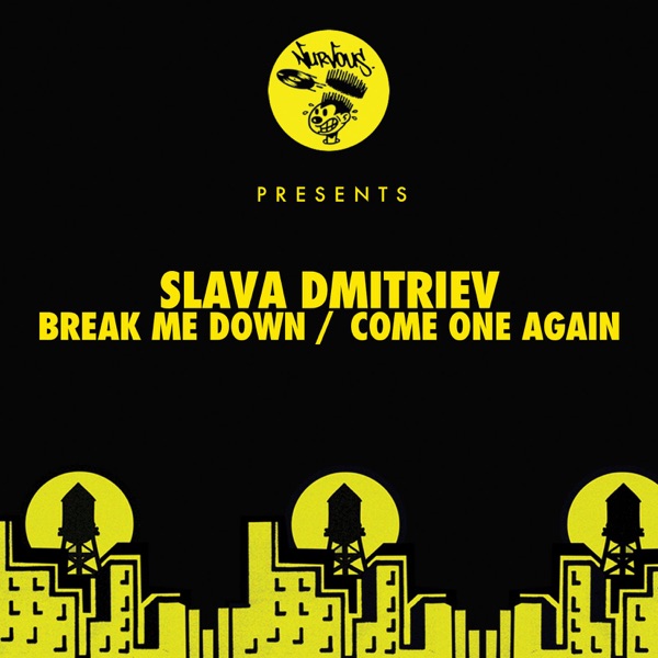 Break Me Down / Come One Again - Single