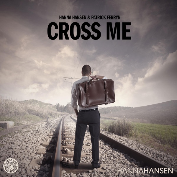 Cross Me - Single