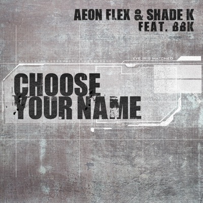 Choose Your Name (feat. BBK) - Single
