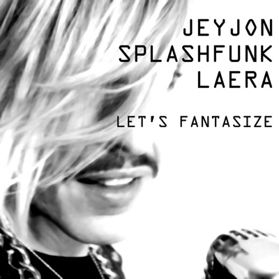 Let's Fantasize - Single
