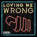 Loving Me Wrong