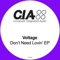 Don't Need Lovin' - EP - Voltage