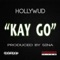 Kay Go - Hollywud lyrics
