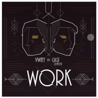 Work (feat. Gigi Lamayne) - Single - V Way