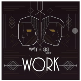 Work (feat. Gigi Lamayne) V Way