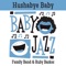 Hushabye Baby - Babyjazz Family Band & Ruby Barker lyrics