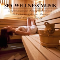 Spa Wellness Musik - Entspannungsmusik, Hintergrundmusik und Meditationsmusik für Spa, Massage und Autogenes Training - Mantra Deva