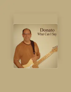 Listen to Donato, watch music videos, read bio, see tour dates & more!