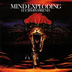 Mind Exploding - Lucifer's Friend Mind Exploding - Lucifer's Friend