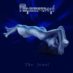 The Jewel (Remastered) - Pendragon