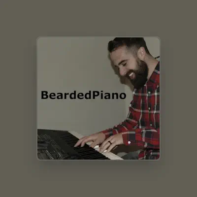 Listen to Beardedpiano, watch music videos, read bio, see tour dates & more!