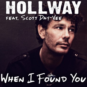When I Found You (feat. Scott Day-Vee)