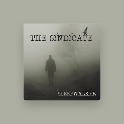 收听 The Sindicate、观看音乐视频、阅读小传、查看巡演日期等 ！