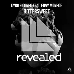 Bittersweet (Remixes) [feat. Envy Monroe] - Single - Dyro