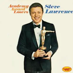 Accademy Award Losers - Steve Lawrence Accademy Award Losers - Steve Lawrence