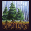 Forest Song - Small Forest