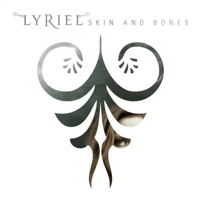 Listen to Skin and Bones by Lyriel