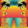 Psychemagik Presents Magik Sunset, Pt. One