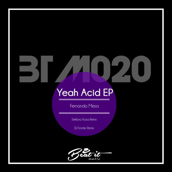Yeah Acid Ep