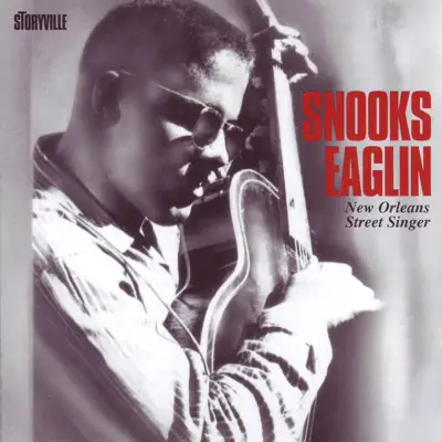 New Orleans Street Singer - Snooks Eaglin New Orleans Street Singer - Snooks Eaglin