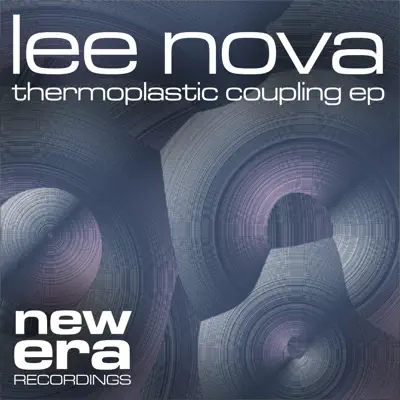 Escucha Thermoplastic Coupling EP de Lee Nova.