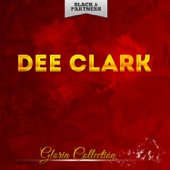 Dee Clark - Just Like A Fool