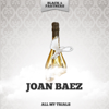 All My Trials - Joan Baez