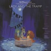 Lady and the Tramp (Walt Disney Records the Legacy Collection), 2015