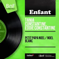 Petit papa Noël / Noël blanc (feat. Wal-Berg et son orchestre) [Mono Version] - Single - Eddie Constantine