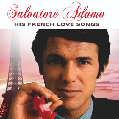 His French Love Songs - Salvatore Adamo