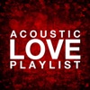 Acoustic Love Playlist