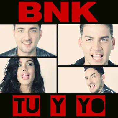 Tu Y Yo - Single - Bnk