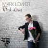Mark Lower - Sunset On The Rocks (Original Mix)	
