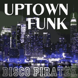 Uptown Funk (Downtown Remix) : A Tribute to Mark Ronson and Bruno Mars - Single