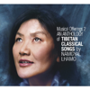 An Anthology of Tibetan Classical Songs (Musical Offerings 2) - Namgyal Lhamo