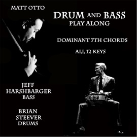 G7 Drum and Bass (feat. Jeff Harshbarger & Brian Steever) Matt Otto
