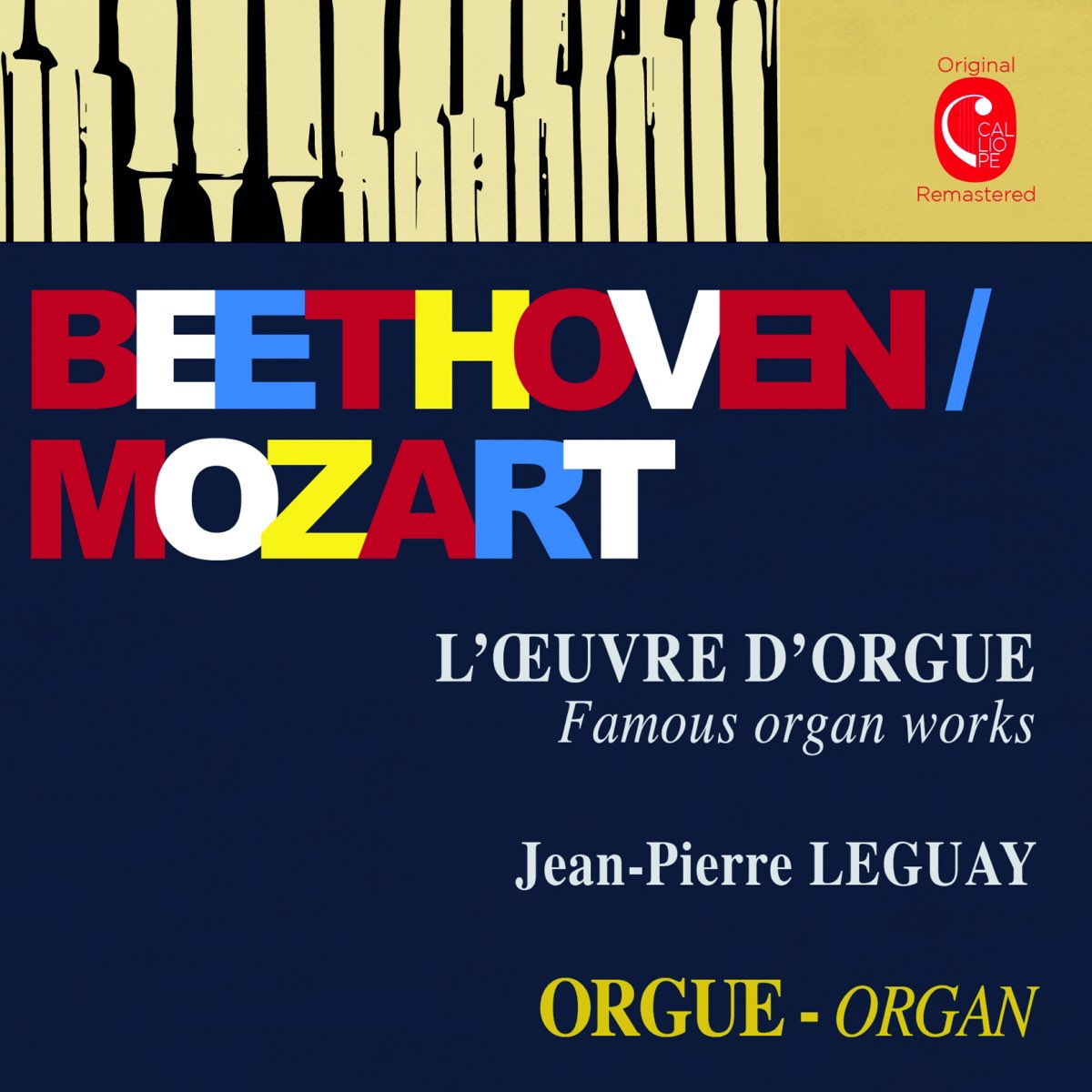 ‎Beethoven & Mozart: Famous Organ Works - Album by Jean-Pierre Leguay ...