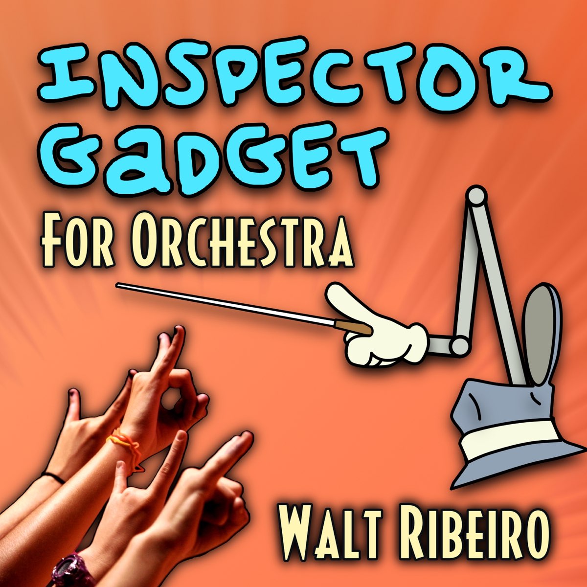 ‎Inspector Gadget TV Theme Song For Orchestra Single by Walt Ribeiro