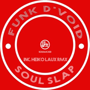 Soul Slap (Heiko Laux Remix)