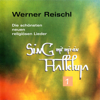 Sing mit mir ein Halleluja 1 - Werner Reischl