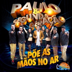 Paulo & Segunda Geração - Oh Lindo Agosto