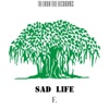 Sad Life - EP, 2015