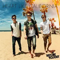Heart Like California - Single - Before You Exit