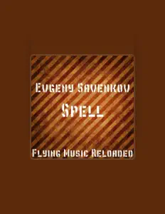 Evgeny Savenkovを聴いたり、ミュージックビデオを鑑賞したり、経歴やツアー日程などを確認したりしましょう！