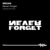 Never Forget - EP