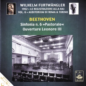 Beethoven: Symphony No. 6 & Ouverture Leonore III