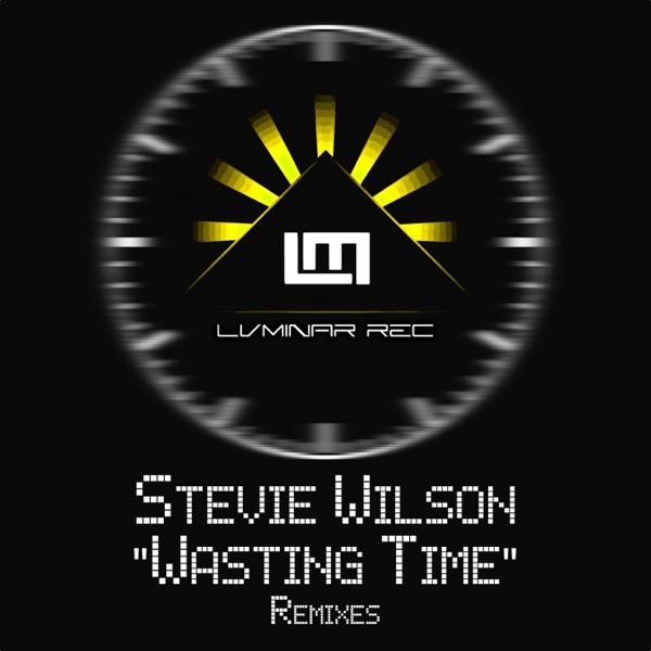 Wasting Time (Remixes)