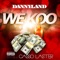 We Koo (feat. Casso Laster) - Dannyland lyrics