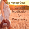 Guided Meditation for Pregnancy - The Honest Guys